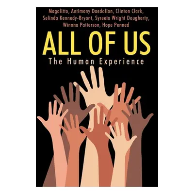 "All of Us: The Human Experience" - "" ("All of Us")