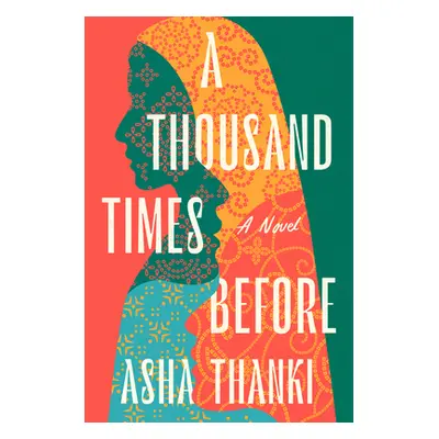 A Thousand Times Before (Thanki Asha)