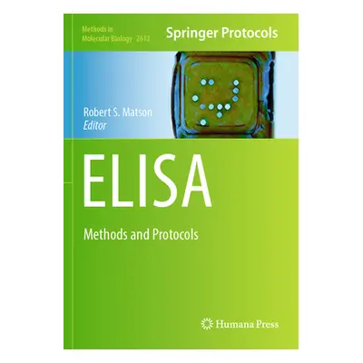 "Elisa: Methods and Protocols" - "" ("Matson Robert S.")