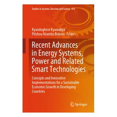 "Recent Advances in Energy Systems, Power and Related Smart Technologies: Concepts and Innovativ