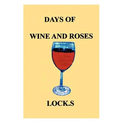 "Days of Wine and Roses" - "" ("Lock S.")