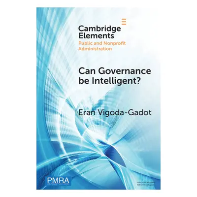 "Can Governance Be Intelligent?: An Interdisciplinary Approach and Evolutionary Modelling for In