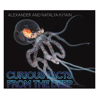 "Curious Facts from the Deep" - "" ("Kitain Alexander")