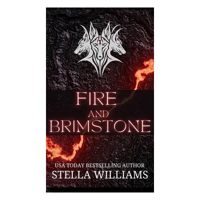 "Fire and Brimstone" - "" ("Williams Stella")