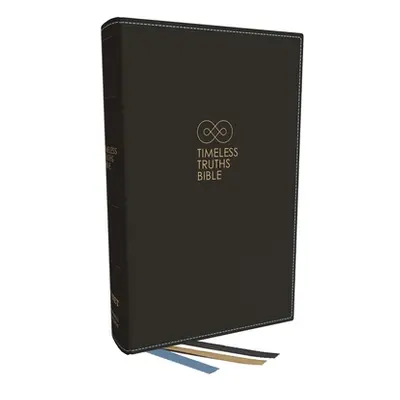 "Timeless Truths Bible: One Faith. Handed Down. for All the Saints. (Net, Black Genuine Leather,