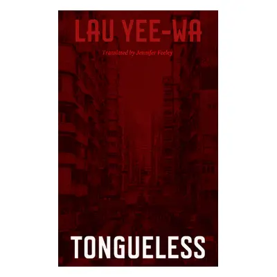 "Tongueless" - "" ("Yee-Wa Lau")