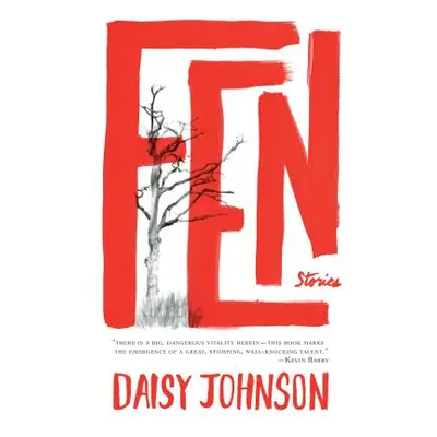 "Fen: Stories" - "" ("Johnson Daisy")