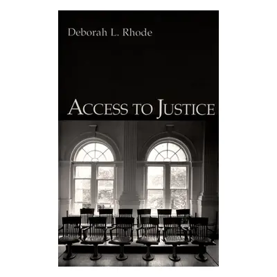 "Access to Justice" - "" ("Rhode Deborah L.")