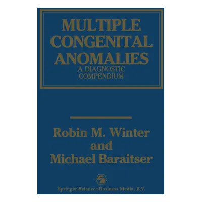 "Multiple Congenital Anomalies: A Catalogue of Recognizable Syndromes" - "" ("Winter Robin M.")