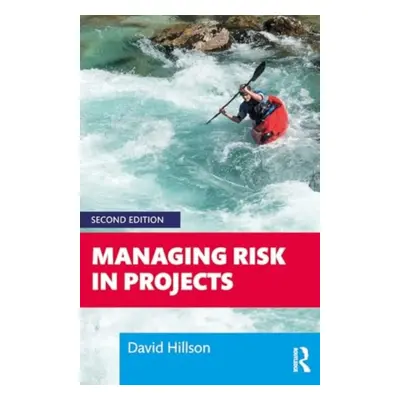 "Managing Risk in Projects" - "" ("Hillson David")