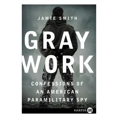 "Gray Work LP" - "" ("Smith Jamie")