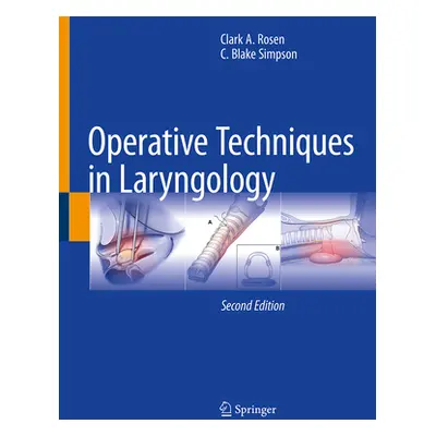 "Operative Techniques in Laryngology" - "" ("Rosen Clark a.")