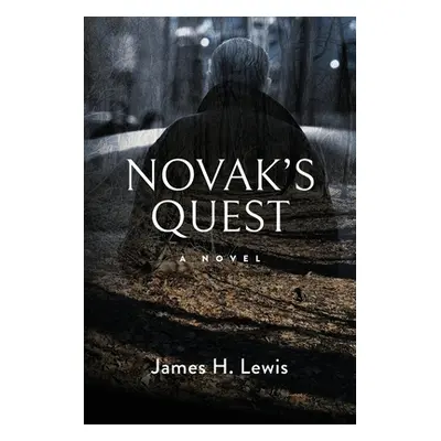 "Novak's Quest" - "" ("Lewis James H.")