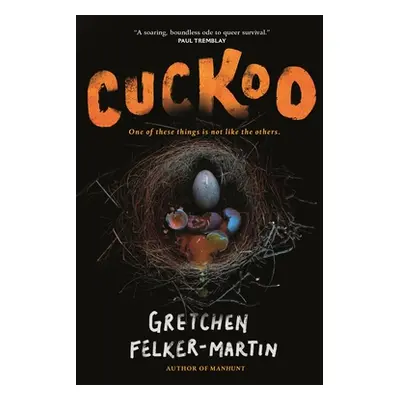 "Cuckoo" - "" ("Felker-Martin Gretchen")