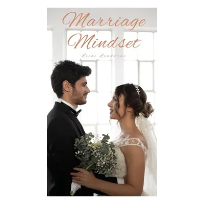 "Marriage Mindset" - "" ("Lendorav Liisi")