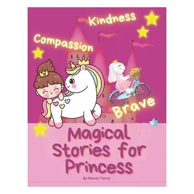 "Magical Stories for Princess" - "" ("Tanny Stacey")