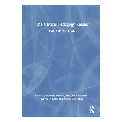 "The Critical Pedagogy Reader" - "" ("Darder Antonia")