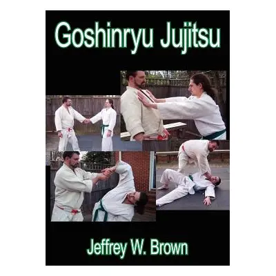 "Goshinryu Jujitsu" - "" ("Brown Jeffrey W.")