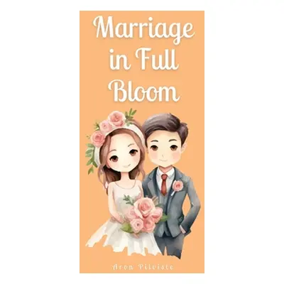 "Marriage in Full Bloom" - "" ("Pilviste Aron")