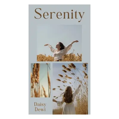 "Serenity" - "" ("Dewi Daisy")