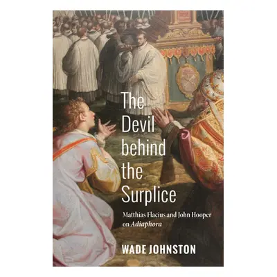 "The Devil behind the Surplice" - "" ("Johnston Wade")