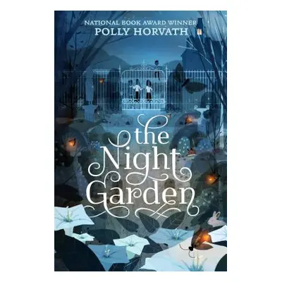 "Night Garden" - "" ("Horvath Polly")