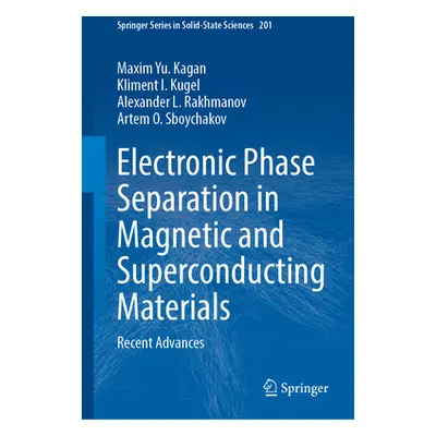 "Electronic Phase Separation in Magnetic and Superconducting Materials: Recent Advances" - "" ("