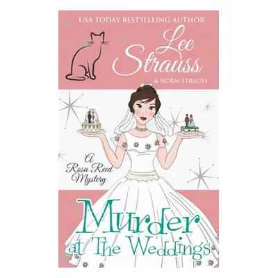 "Murder at the Weddings" - "" ("Strauss Lee")