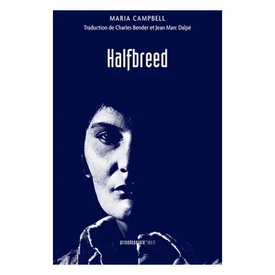 "Halfbreed" - "" ("Campbell Maria")