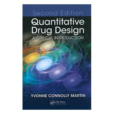 "Quantitative Drug Design: A Critical Introduction" - "" ("Martin Yvonne C.")