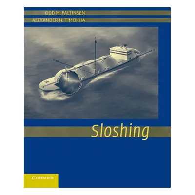 "Sloshing" - "" ("Faltinsen Odd M.")