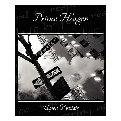 "Prince Hagen" - "" ("Sinclair Upton")