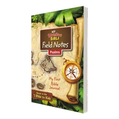 "Niv, Adventure Bible Field Notes, Psalms, Paperback, Comfort Print: My First Bible Journal" - "