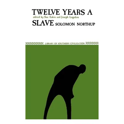 "Twelve Years a Slave" - "" ("Northup Solomon")