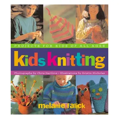 "Kids Knitting" - "" ("Falick Melanie")