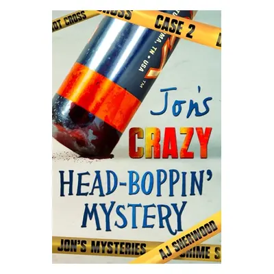 "Jon's Crazy Head-Boppin' Mystery" - "" ("DIL Ashlee")