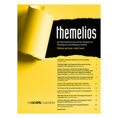 "Themelios, Volume 45, Issue 1" - "" ("Carson D. A.")