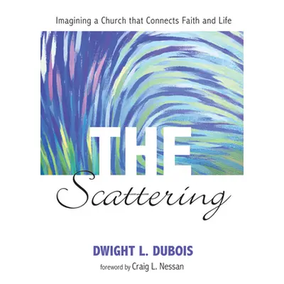 "The Scattering" - "" ("DuBois Dwight Lee")