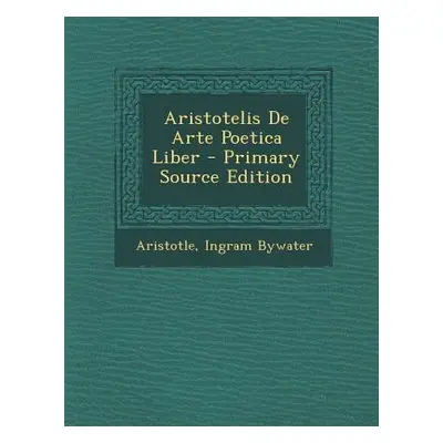 "Aristotelis de Arte Poetica Liber" - "" ("Aristotle")