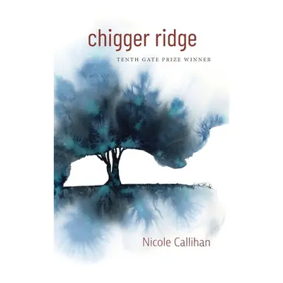 "chigger ridge" - "" ("Callihan Nicole")