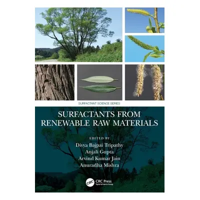 "Surfactants from Renewable Raw Materials" - "" ("Tripathy Divya Bajpai")