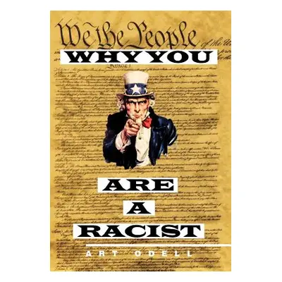 "Why You Are a Racist" - "" ("Odell Art")