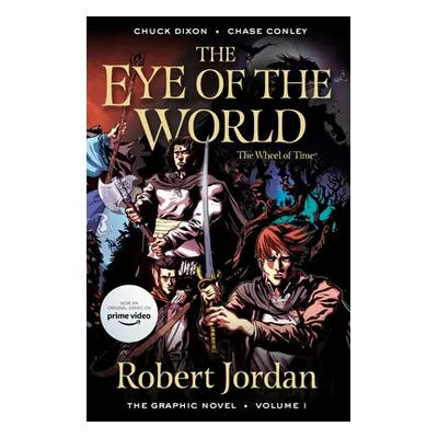 "The Eye of the World: The Graphic Novel, Volume One" - "" ("Jordan Robert")