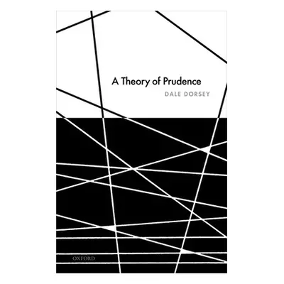 "A Theory of Prudence" - "" ("Dorsey Dale")