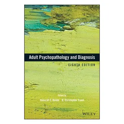 "Adult Psychopathology and Diagnosis" - "" ("Beidel Deborah C.")