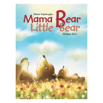 "Mama Bear, Little Bear" - "" ("Kaplanoglou Mania")