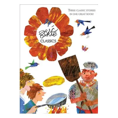 "Eric Carle Classics" - "" ("Carle Eric")