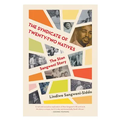 "The Syndicate of Twenty-two Natives" - "" ("Sangweni-Siddo Lindiwe")