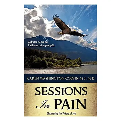 "Sessions In Pain" - "" ("Colvin M. S. Karen Washington")