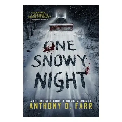 "One Snowy Night" - "" ("Farr Anthony D.")